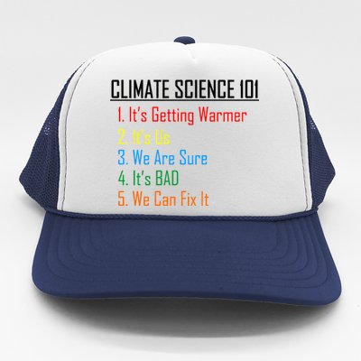 Climate Science 101 Climate Change Facts We Can Fix It Trucker Hat