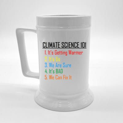 Climate Science 101 Climate Change Facts We Can Fix It Beer Stein