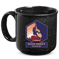 Climbing Because Murder Is Illegal 15oz Campfire Ceramic Mug