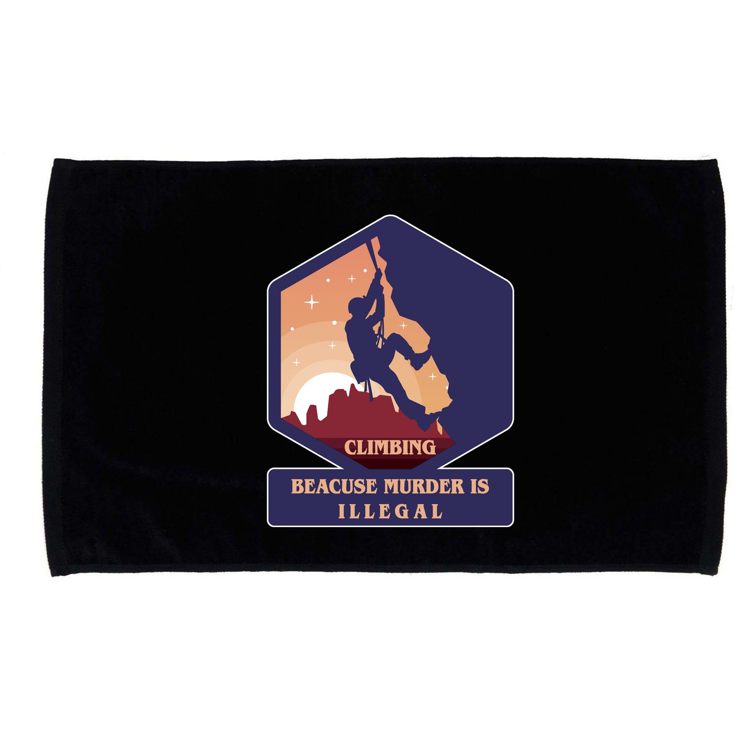 Climbing Because Murder Is Illegal Microfiber Hand Towel