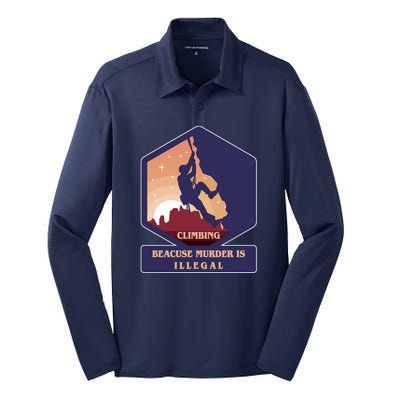 Climbing Because Murder Is Illegal Silk Touch Performance Long Sleeve Polo