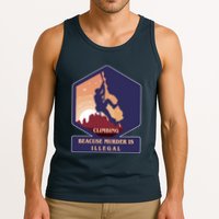 Climbing Because Murder Is Illegal Tank Top