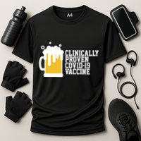 Clinically Proven covid-19 Vaccine Funny Performance Shirt