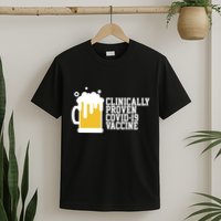 Clinically Proven covid-19 Vaccine Funny T-Shirt