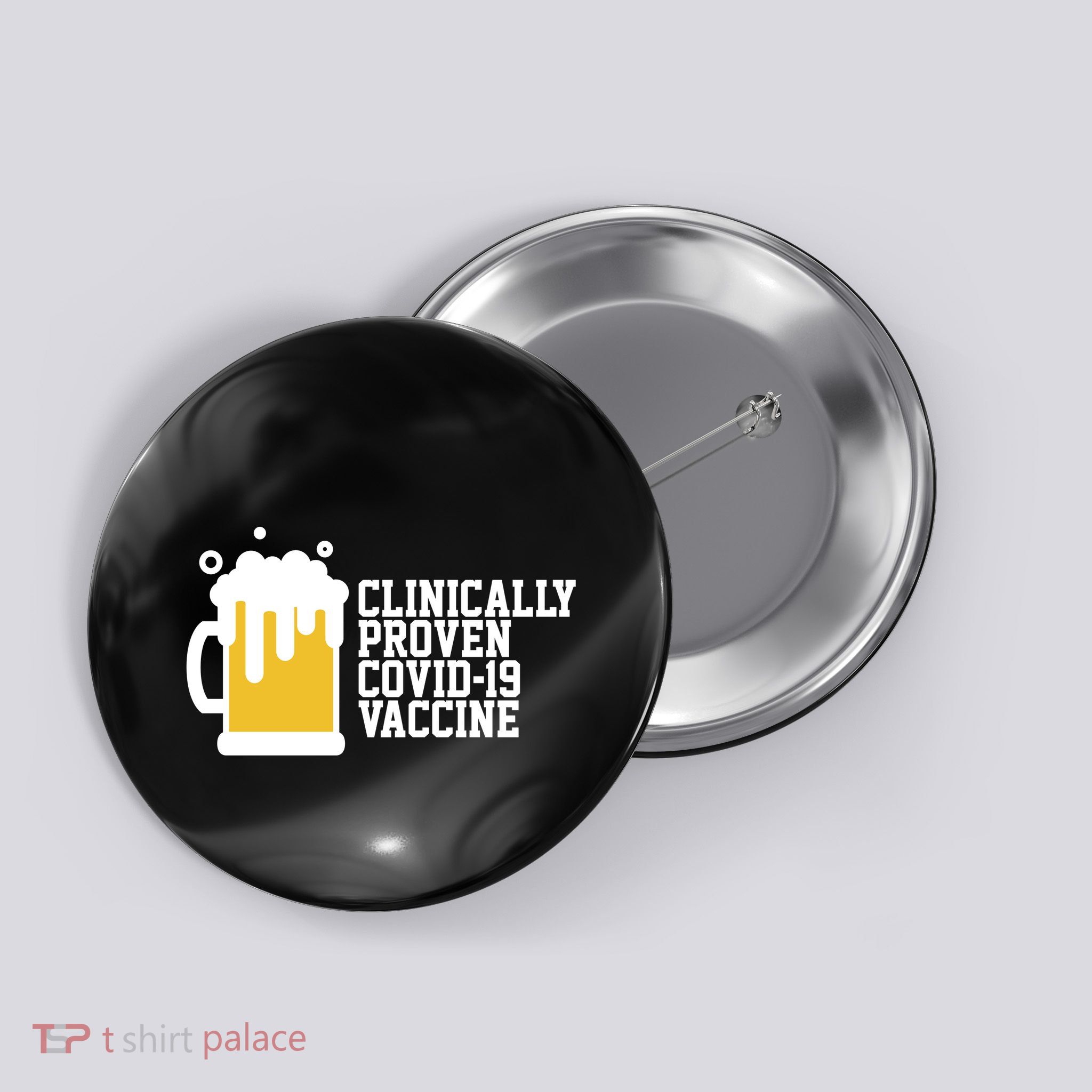 Clinically Proven covid-19 Vaccine Funny Button