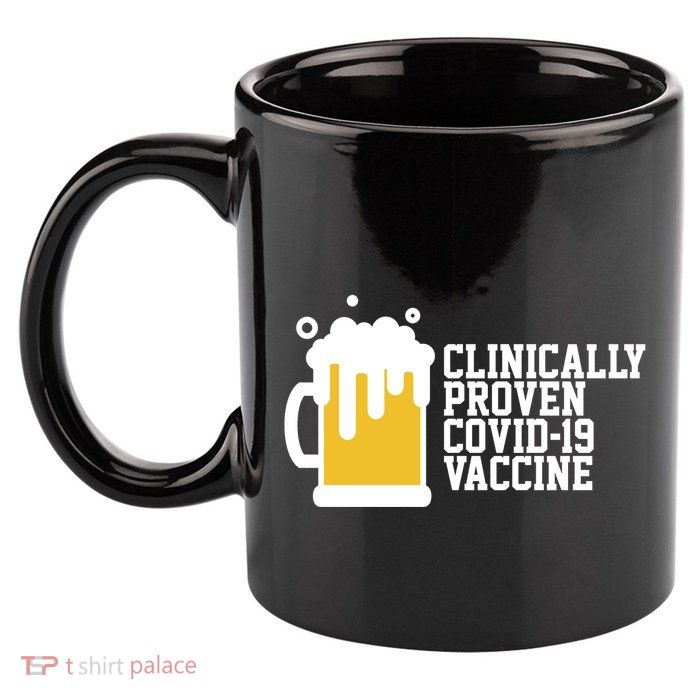Clinically Proven covid-19 Vaccine Funny 11oz C Handle Ceramic Mug