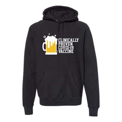 Clinically Proven covid-19 Vaccine Funny Premium Hoodie