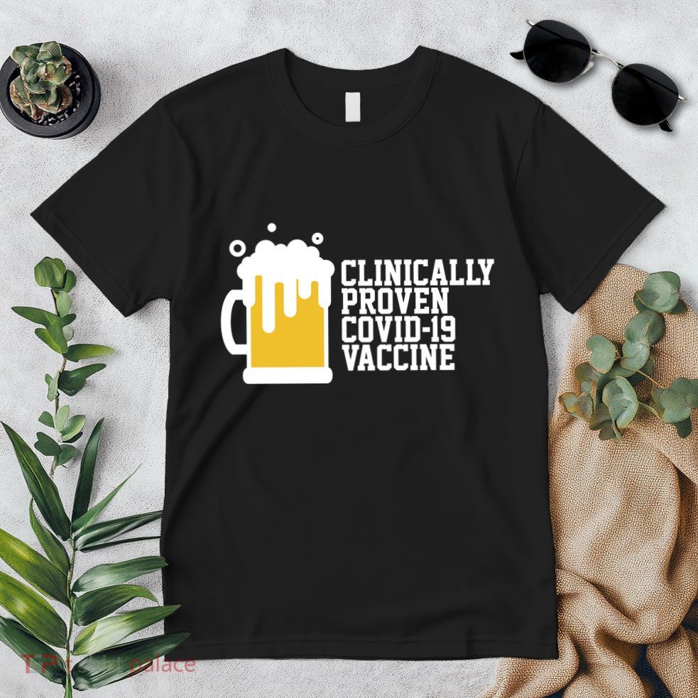 Clinically Proven covid-19 Vaccine Funny Premium T-Shirt