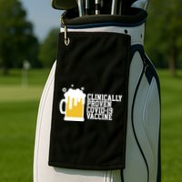 Clinically Proven covid-19 Vaccine Funny Golf Towel