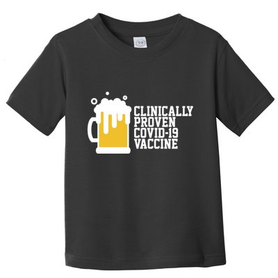Clinically Proven covid-19 Vaccine Funny Toddler T-Shirt
