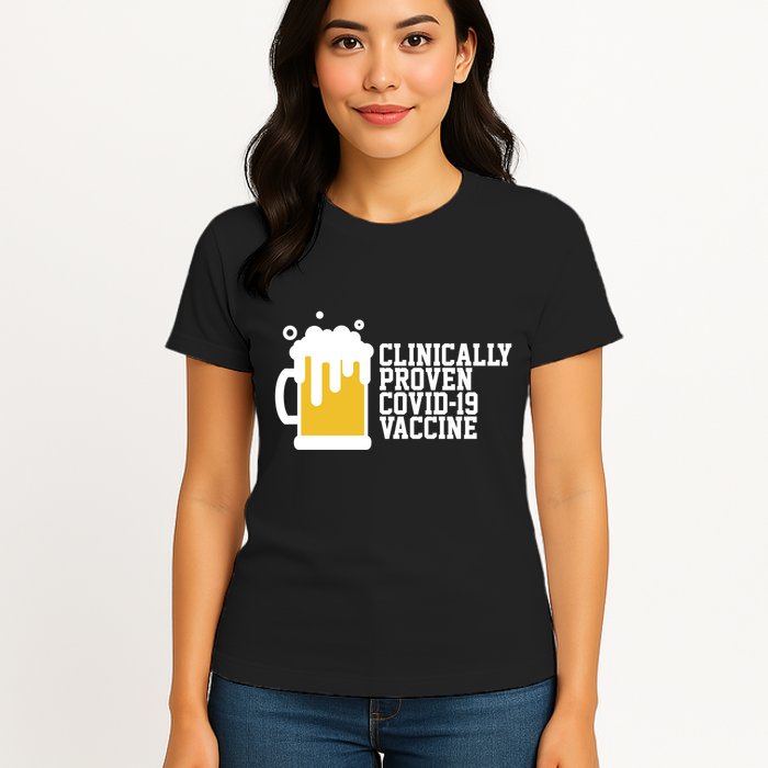 Clinically Proven covid-19 Vaccine Funny Womens T-Shirt