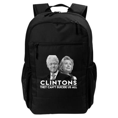 Clintons They Can't Suicide Us All Backpack