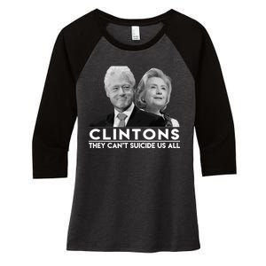 Clintons They Can't Suicide Us All Women's Tri-Blend 3/4-Sleeve Raglan Shirt