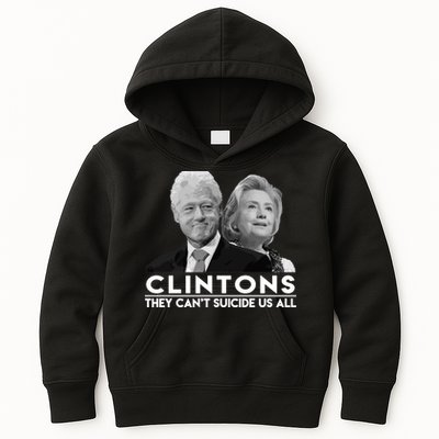 Clintons They Can't Suicide Us All Kids Hoodie