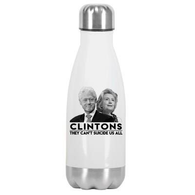 Clintons They Can't Suicide Us All Stainless Steel Insulated Water Bottle