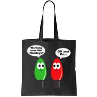 Christmas Lights Joke Light Bulb Working Off On Pun Tote Bag