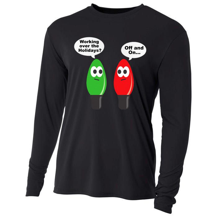 Christmas Lights Joke Light Bulb Working Off On Pun Cooling Performance Long Sleeve Crew