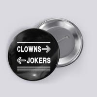 Clowns Left Jokers Right Meme Button