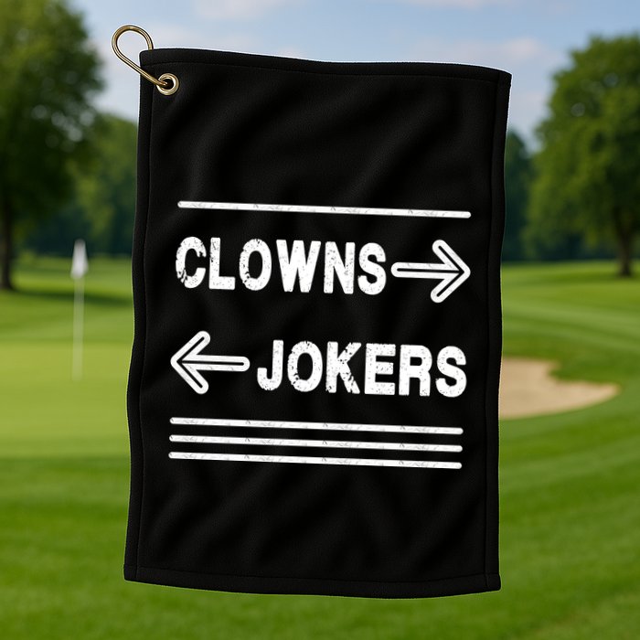 Clowns Left Jokers Right Meme Golf Towel