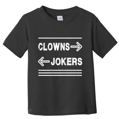 Clowns Left Jokers Right Meme Toddler T-Shirt