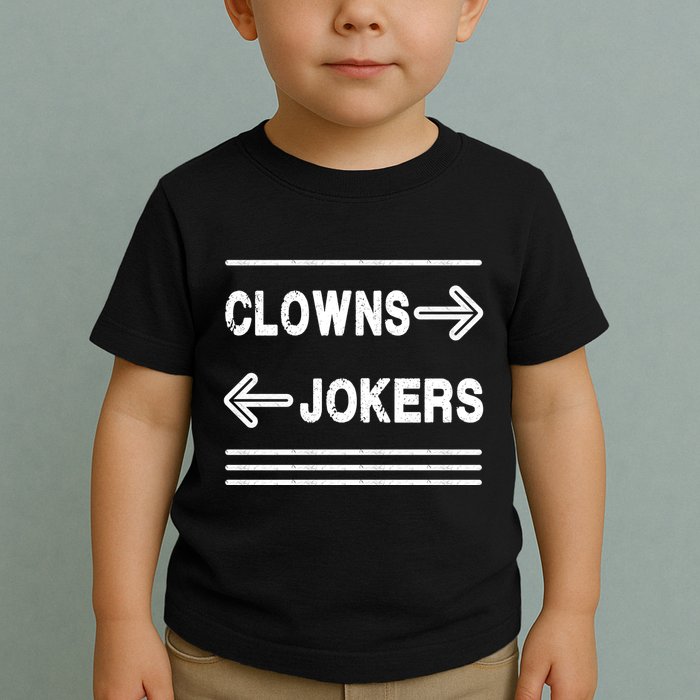 Clowns Left Jokers Right Meme Toddler T-Shirt