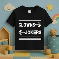 Clowns Left Jokers Right Meme Toddler T-Shirt