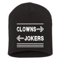 Clowns Left Jokers Right Meme Short Acrylic Beanie