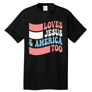 Christian Loves Jesus And America Too 4th Of July Tall T-Shirt