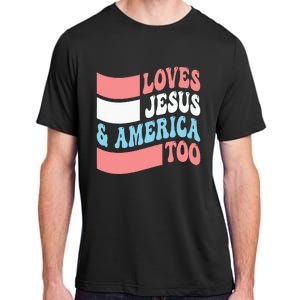 Christian Loves Jesus And America Too 4th Of July Adult ChromaSoft Performance T-Shirt