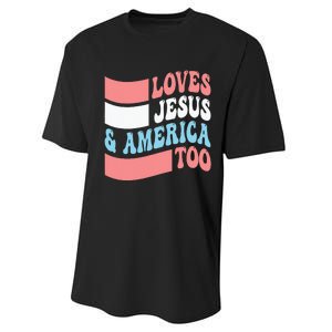 Christian Loves Jesus And America Too 4th Of July Performance Sprint T-Shirt