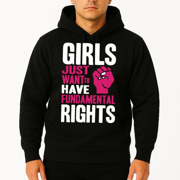 Girls Just Want To Have Fundamental Rights Hoodie