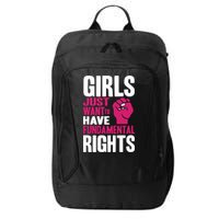 Girls Just Want To Have Fundamental Rights City Backpack