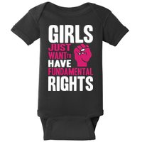 Girls Just Want To Have Fundamental Rights Baby Bodysuit