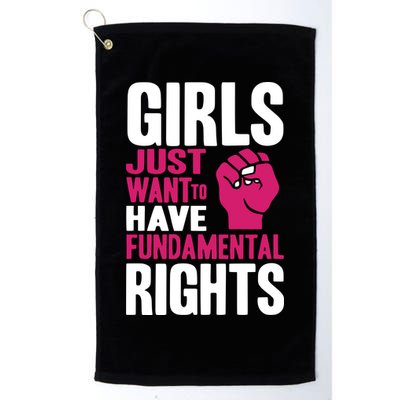 Girls Just Want To Have Fundamental Rights Golf Towel