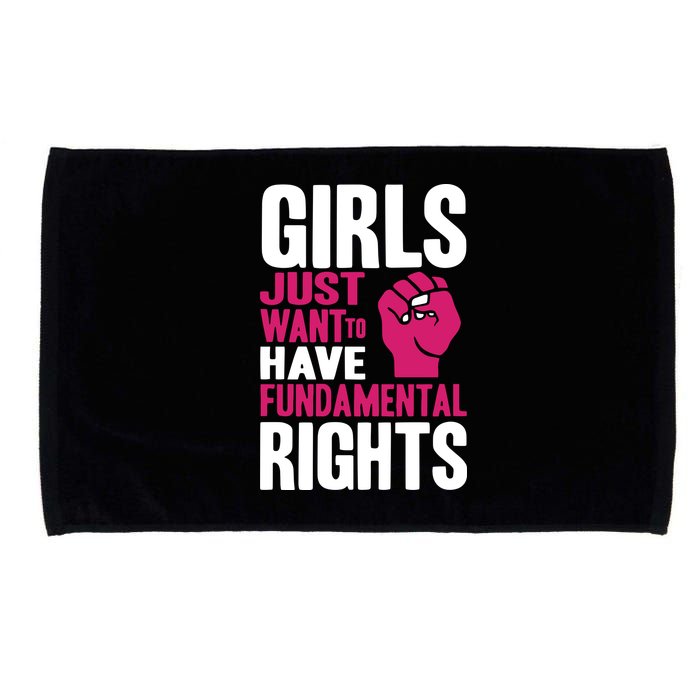 Girls Just Want To Have Fundamental Rights Microfiber Hand Towel
