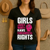 Girls Just Want To Have Fundamental Rights Women's V-Neck T-Shirt