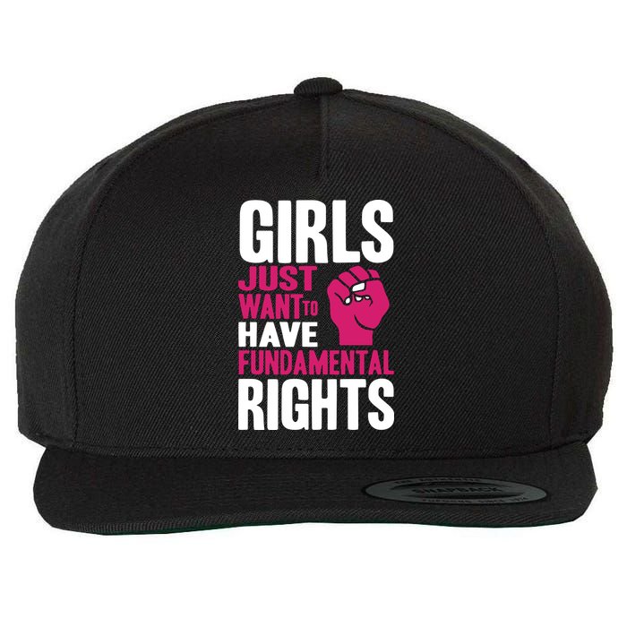 Girls Just Want To Have Fundamental Rights Wool Snapback Cap