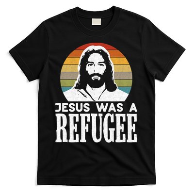 Christian Liberal Jesus Was A Refugee T-Shirt
