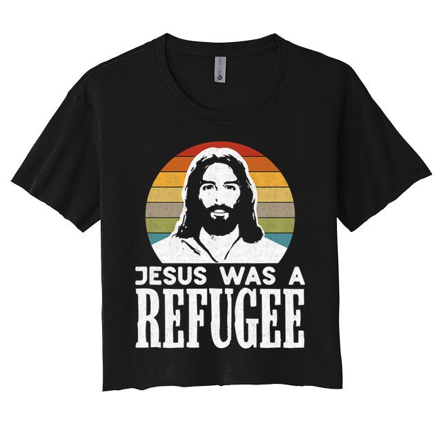 Christian Liberal Jesus Was A Refugee Crop Top