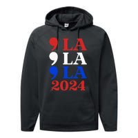 Comma La Kamala Vote For 2024 President Kamala Harris Performance Fleece Hoodie