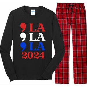 Comma La Kamala Vote For 2024 President Kamala Harris Long Sleeve Pajama Set