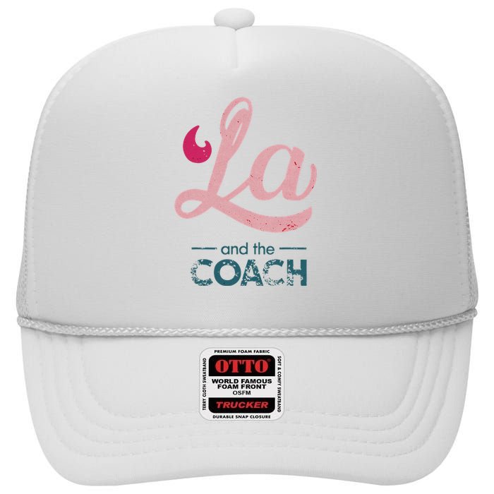 Comma La Kamala Harris Tim Walz Coach 2024 La Comma High Crown Mesh Back Trucker Hat