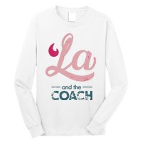 Comma La Kamala Harris Tim Walz Coach 2024 La Comma Long Sleeve Shirt