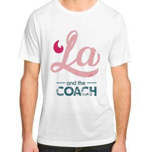 Comma La Kamala Harris Tim Walz Coach 2024 La Comma Adult ChromaSoft Performance T-Shirt