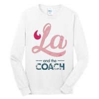 Comma La Kamala Harris Tim Walz Coach 2024 La Comma Tall Long Sleeve T-Shirt