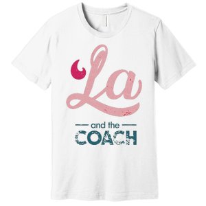 Comma La Kamala Harris Tim Walz Coach 2024 La Comma Premium T-Shirt