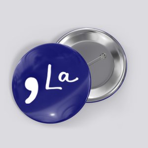 Comma La Kamala Harris Funny Democrat Support 2020 Biden Cool Gift Button