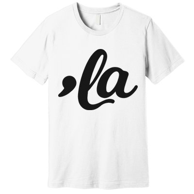 Comma La Kamala Harris 2024 Madam President Vote Kamala Premium T-Shirt