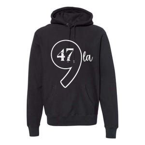 Comma La Kamala Harris 2024 President 47 America Premium Hoodie