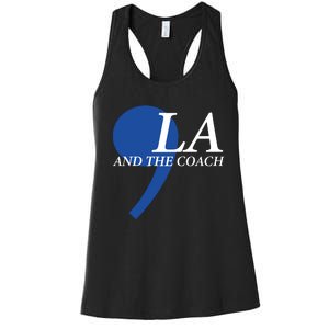 Comma La Kamala Harris Tim Walz Coach 2024 La Comma Women's Racerback Tank